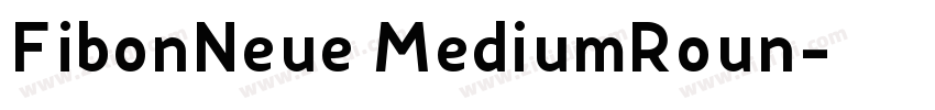 FibonNeue MediumRoun字体转换